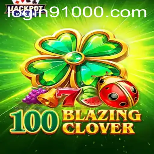 Exploring the Exciting World of 100BlazingClover: A Comprehensive Guide to Gameplay and Rules with a Special Focus on 91000 PH Login